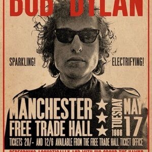 Bob Dylan Manchester Free Trade Concert Poster Aprox Size 24x36 Inches Only